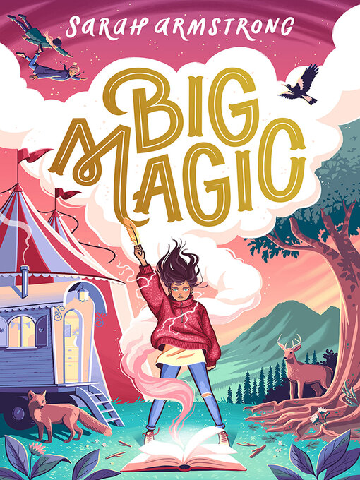Title details for Big Magic by Sarah Armstrong - Wait list